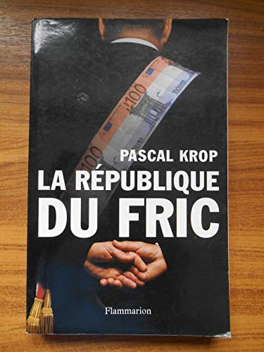 Beispielbild fr La Rpublique du fric zum Verkauf von Ammareal