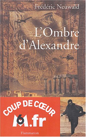 Beispielbild fr L'Ombre d'Alexandre, tome 1 zum Verkauf von medimops