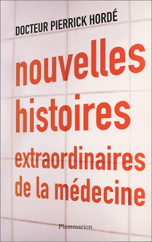 9782080683694: Nouvelles histoires extraordinaires de la mdecine