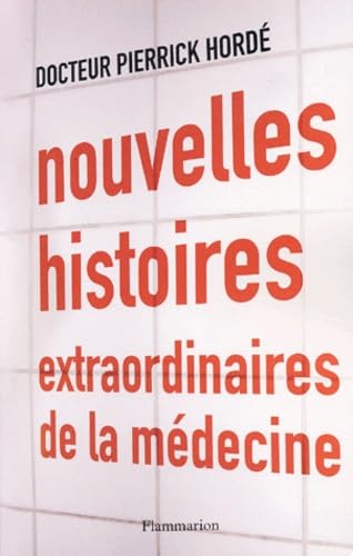 9782080683694: Nouvelles histoires extraordinaires de la mdecine