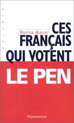 Stock image for Ces franais qui votent Le Pen for sale by medimops