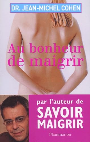 9782080684257: Au bonheur de maigrir