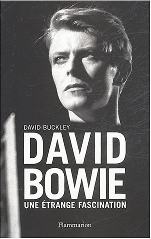 9782080685544: David Bowie: Une trange fascination