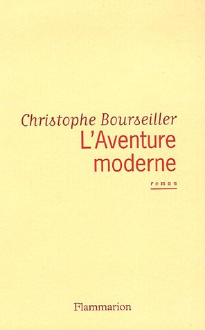 Imagen de archivo de L'Aventure moderne: roman. a la venta por Henry Hollander, Bookseller