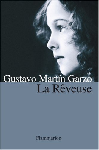 Imagen de archivo de La Rêveuse [Paperback] Martin Garzo, Gustavo a la venta por LIVREAUTRESORSAS