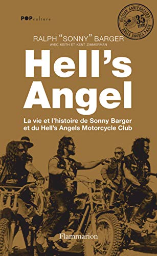 9782080685865: Hell's Angel: LA VIE ET L'HISTOIRE DE SONNY BARGER ET DU HELL'S ANGELS MOTORCYCLE CLUB