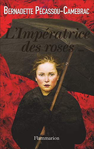 Stock image for L'Imp ratrice des roses [Paperback] P cassou-Camebrac, Bernadette for sale by LIVREAUTRESORSAS