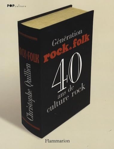 Beispielbild fr Gnration Rock&Folk : 40 ans de culture rock zum Verkauf von medimops