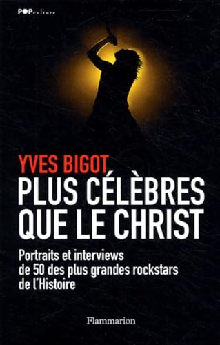 Beispielbild fr Plus clbres que le Christ zum Verkauf von Ammareal