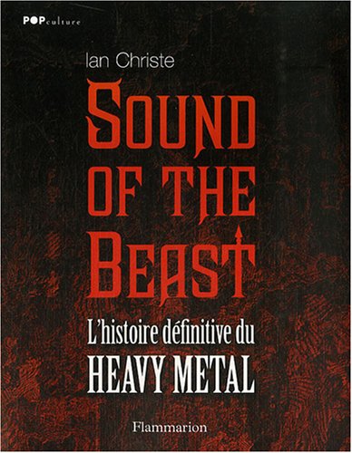 Stock image for Sound of the Beast : L'histoire dfinitive du Heavy Metal for sale by Ammareal