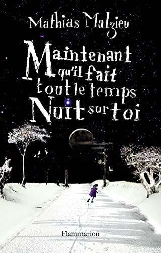 9782080688187: Maintenant qu'il fait tout le temps nuit sur toi