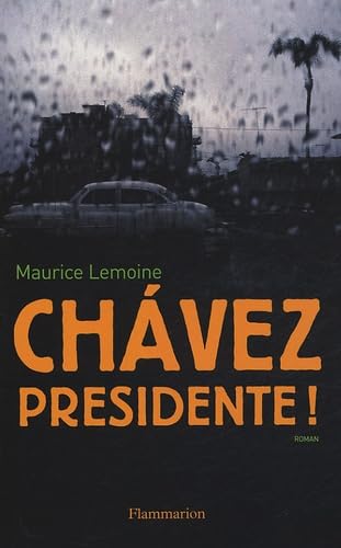 Stock image for Chavez Prsidente ! for sale by Ammareal