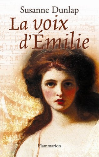 Imagen de archivo de La Voix d'Emilie a la venta por Ammareal