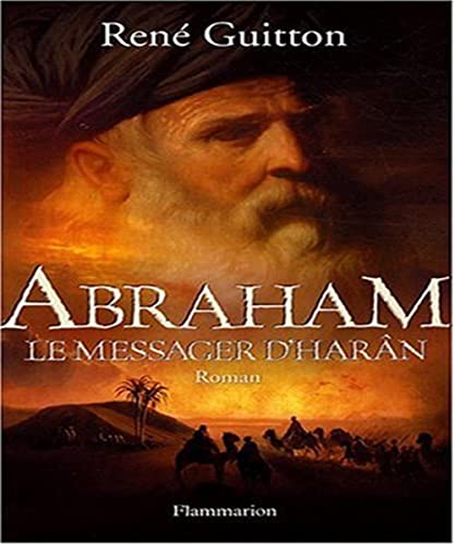 9782080688453: Abraham, le messager d'Harn