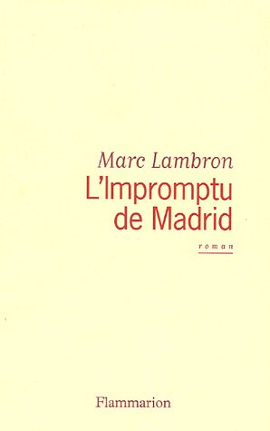 Beispielbild fr L'Impromptu de Madrid zum Verkauf von Ammareal