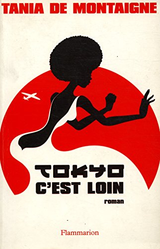 Stock image for Tokyo c'est loin for sale by Ammareal