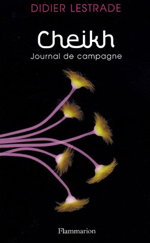 Stock image for Cheikh : Journal De Campagne for sale by RECYCLIVRE