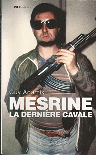 Stock image for Mesrine, la dernire cavale for sale by medimops