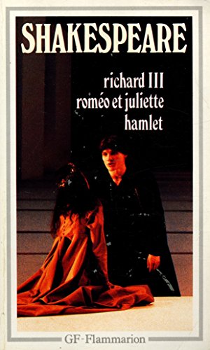 Beispielbild fr Richard iii, romeo et juliette, hamlet (GF THEATRE) zum Verkauf von WorldofBooks
