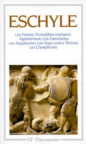 Beispielbild fr Theatre complet: LES PERSES, PROMETHEE ENCHAINE, AGAMEMNON, LES EUMENIDES, LES SUPPLIANTES, LES S zum Verkauf von Frederic Delbos