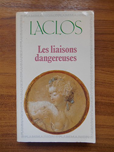 Beispielbild fr Les Liaisons Dangereuses zum Verkauf von Concordia Books