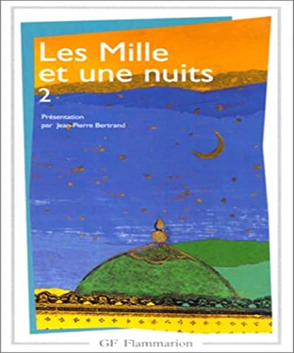 9782080700674: Les Mille et Une Nuits: Tome 2