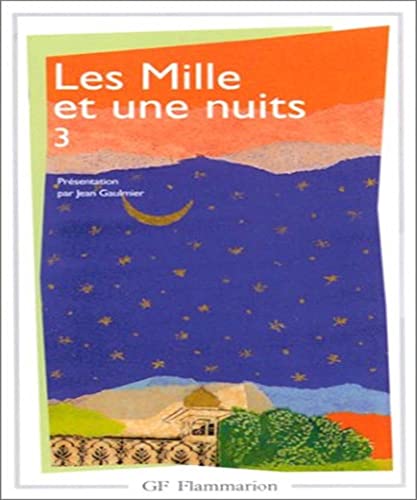9782080700681: Les Mille Et Une Nuits. Tome 3