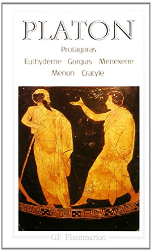 9782080701466: Protagoras: Euthydme.Gorgias.Mnexne.Mnon.Cratyle