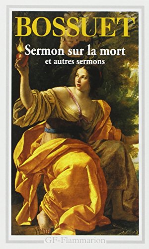 Imagen de archivo de Sermon sur la mort: et autres sermons a la venta por Librairie Th  la page