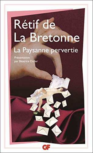 Stock image for La Paysanne pervertie: - EDITION ******* for sale by ThriftBooks-Dallas