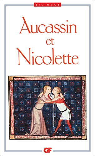 Imagen de archivo de Aucassin Et Nicolette: Chantefable Du Xiiie Siecle (French Edition) a la venta por Wonder Book