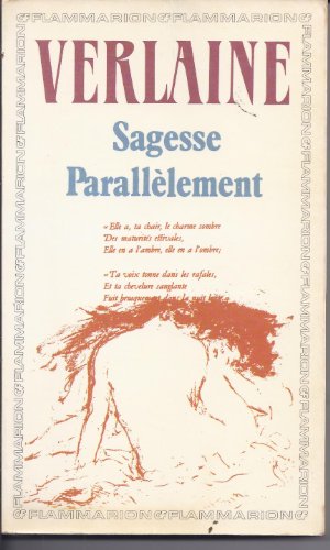 Sagesse - ParallÃ¨lement: - EDITION ** (9782080702913) by Verlaine, Paul
