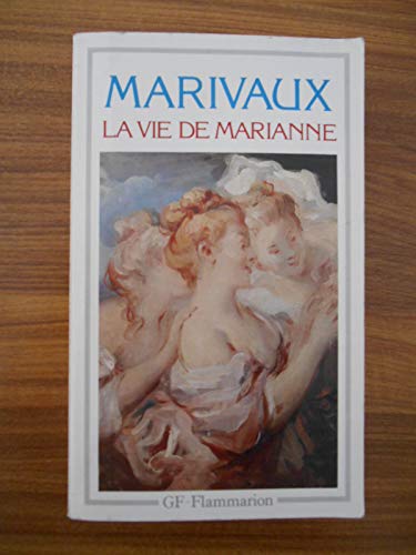 Beispielbild fr La vie de Marianne, ou, Les aventures de Madame la comtesse de *** zum Verkauf von medimops