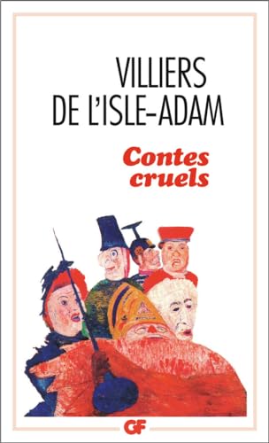 9782080703408: Contes cruels (Littrature et civilisation) (French Edition)