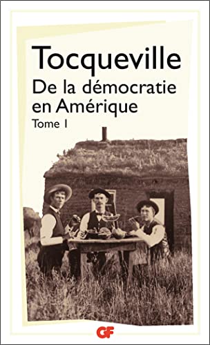 Beispielbild fr De la dmocratie en Amrique, tome 1 zum Verkauf von Ammareal