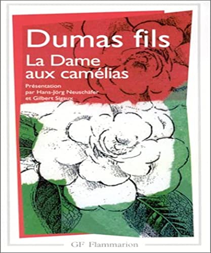 9782080703811: La dame aux camelias: LE ROMAN, LE DRAME, LA TRAVIATA (GF THEATRE)