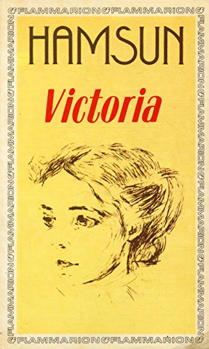 Stock image for Victoria histoire d'un amour: - TRADUIT DU NORVEGIEN - EDITION (GF LITT?RATURE) for sale by SecondSale