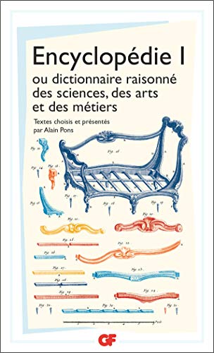 Imagen de archivo de Encyclop�die: Ou dictionnaire raisonn� des sciences, des arts et des m�tiers (1) a la venta por Wonder Book