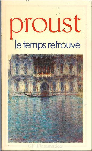 Imagen de archivo de La recherche du temps perdu - le temps retrouve (A) a la venta por ThriftBooks-Dallas