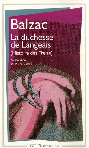 Imagen de archivo de Histoire des Treize : La Duchesse de Langeais a la venta por Frederic Delbos