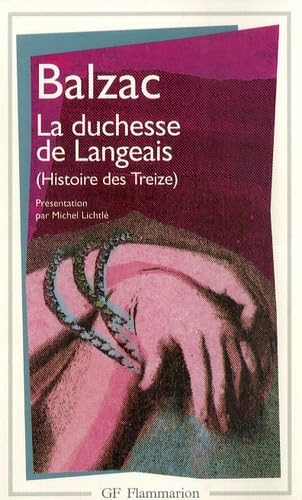 9782080704573: Histoire des Treize : La Duchesse de Langeais