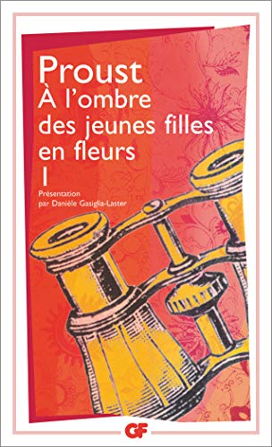 Beispielbild fr A l'ombre des jeunes filles en fleurs (Volume 1) (Garnier-Flammarion) zum Verkauf von WorldofBooks