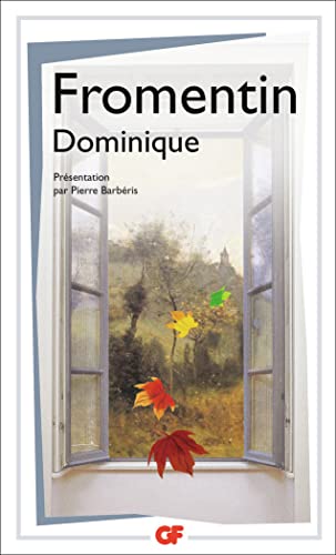 Beispielbild fr Dominique [Poche] Fromentin, Eugne zum Verkauf von BIBLIO-NET