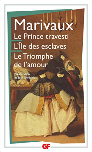 9782080705242: Le Prince travesti - L'le des esclaves - Le Triomphe de l'amour