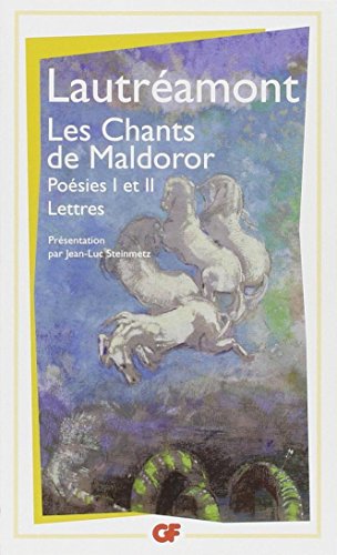 9782080705280: Les chants de Maldoror/Poesies/Lettres: Posies I et II (Garnier-Flammarion)