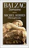 Stock image for Sarrasine, suivi de "L'Hermaphrodite" de Michel Serres (GF LITTRATURE) (French Edition) for sale by The Book Spot