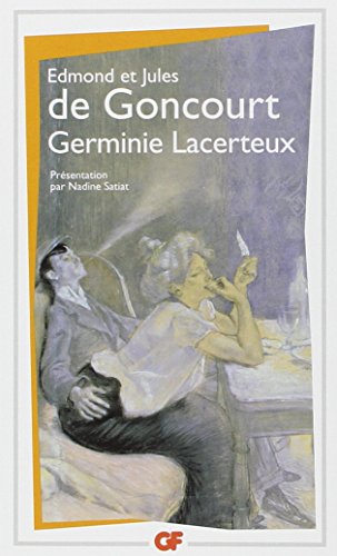 Germinie Lacerteux - Edmond Et Jules De Goncourt