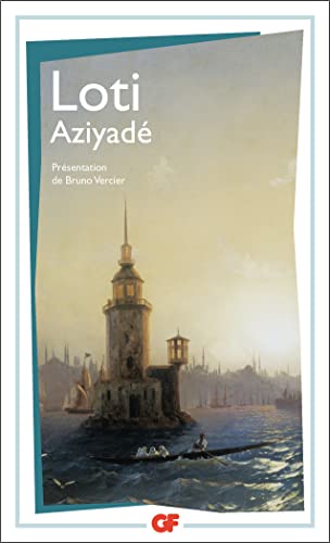 Stock image for Aziyad: - EXTRAIT DES NOTES ET LETTRES D'UN LIEUTENANT DE LA MARINE ANGLAISE ENTRE AU SE for sale by LeLivreVert