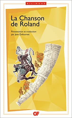 Beispielbild fr La Chanson de Roland bilingue/Edition Jean Dufournet: PRESENTATION ET TRADUCTION PAR JEAN DUFOURNET (Litt rature et civilisation) zum Verkauf von WorldofBooks