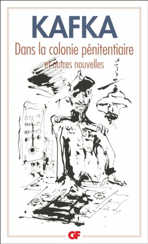 Beispielbild fr Dans la colonie p nitentiaire et autres nouvelles: CONSIDERATION - LE VERDICT - UN MEDECIN DE CAMPAGNE (Litt rature et civilisation) zum Verkauf von WorldofBooks